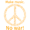 Make music no war