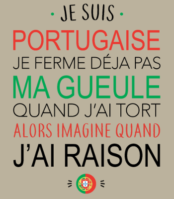 T-Shirt Portugaise : Ma Voix Compte, Toujours Raison !