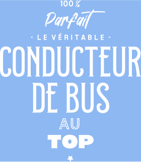 Motif Le Chauffeur de Bus au Top personnalisé sur vêtement