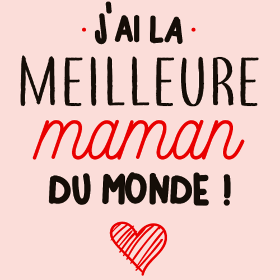 Motif T-shirt La Meilleure Maman du Monde personnalisé sur vêtement