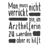 Arzthelferin Verrückt MFA Krankenschwester