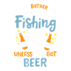 Fishing / Beer: Don't Bother Me