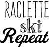 Raclette ski repeat