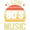 I Love 80s Music Retro Sunset