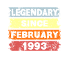 Legendary since February 1993 - Birthday