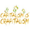 Capitalism is crapitalism