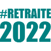 RETRAITE. BONNE RETRAITE. JOYEUSE RETRAITE