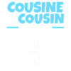Cousine Cousin