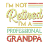 Professional Grandpa Pension 2022 Retiree