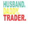 Husband Papa Trader Hero