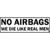 No Airbags