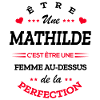 MATHILDE PARFAITE - NOM MATHILDE