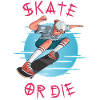 Skate oder stirb Skateboarder Junge