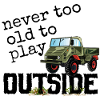 Never too old to play outside - Unimog - Oldtimer