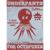Octopus wears underwear