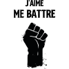 J'aime me battre