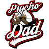 Psycho - Papa - Psycho - Dad