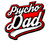 Psycho - Papa - Psycho - Dad