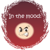In the mood - ANGRY -