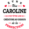CAROLINE PARFAITE - NOM CAROLINE