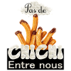 Pas de chichi entre nous