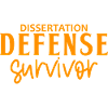 Dissertation Defense Survivor 6