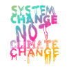 System Change - not Climate Change