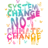 System Change - not Climate Change