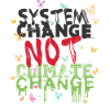 System Change - not Climate Change