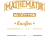 Mathe Mathematik Mathematiker