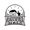 Bin kein Klugscheißer ich weiß es wirklich besser
