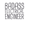 "Electrical Engineer Badass | Electrical Engineering"