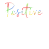 Positive mindset - Stay positive