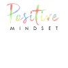 Positive mindset - Stay positive