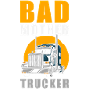 Bad Mother Trucker