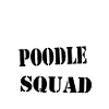 join the poodle squad
