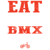 Eat Sleep Bmx Repeat