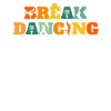 Breakdance Breakdancer Breakdancing
