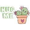 Hug me cactus hug cute