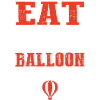 Eat Sleep Balloon Repeat