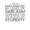 "Data Analyst Sarcasm | Data Science"