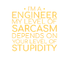 "Engineer Sarcasm | Engineer"