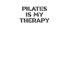 Pilates - Pilates is my therapy