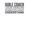 "Agile Coach Solve Problem | Agile"
