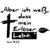 Aber ich weiß das mein Erlöser Lebt - Hiob 19: 25