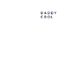 Daddy Cool