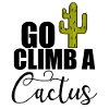Go Climb A Cactus 2