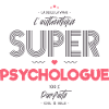 L authentique super psychologue