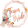 Team Bride