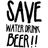 Save water drink beer
